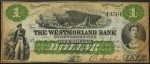 Value of Old Banknotes from The Westmorland Bank of New Brunswick Bend of Petitcodiac, Canada